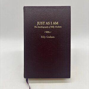 Just As I Am The Autobiography Of Billy Graham First Signature Edition Hardcover